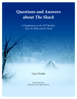 Questions and Answers About the Shack