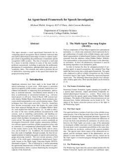 An Agent-based Framework for Speech Investigation