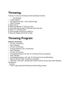 o When Throwing