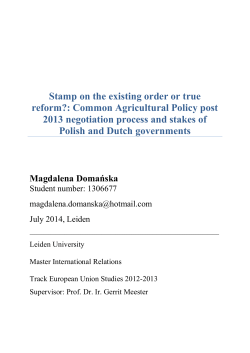 Stamp on the existing order or true reform?: Common Agricultural