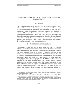 COMPUTER GAMES, RACIAL PLEASURE, AND DISCURSIVE