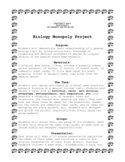 Biology Monopoly Project Purpose: Students will demonstrate their