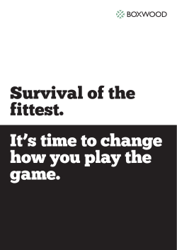 It`s time to change how you play the game. Survival of the