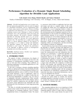 Performance Evaluation of a Dynamic Single Round Scheduling