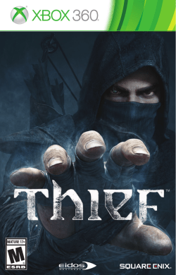 THIEF Xbox 360 Manual - SQUARE ENIX Support Center