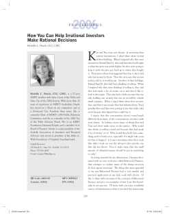 How You Can Help Irrational Investors Make Rational Decisions