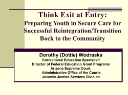 Think Exit at Entry: Preparing Youth in Secure Care for Successful