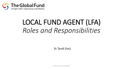 LOCAL FUND AGENT (LFA) Roles and Responsibilities