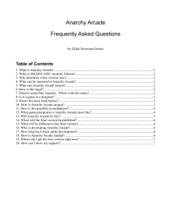 Anarchy Arcade Frequently Asked Questions