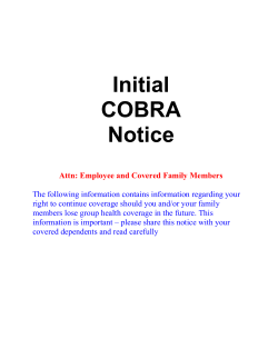 Initial COBRA Notice Attn: Employee and Covered Family Members