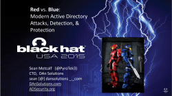 Red vs. Blue: Modern Active Directory Attacks, Detection
