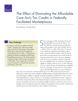 The Effect of Eliminating the Affordable Care Act`s Tax Credits in