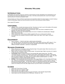 Minors/Majors Introduction Uniforms Equipment Season Overview