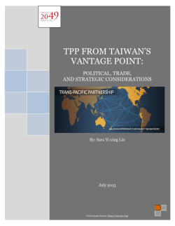 TPP From Taiwan`s Vantage Point: Political, Trade, and Strategic