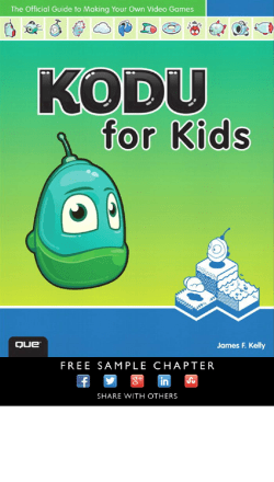 Kodu for Kids: The Official Guide to Creating Your Own Video Games