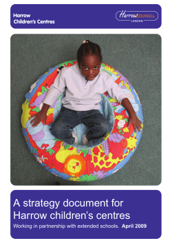A strategy document for Harrow children`s centres