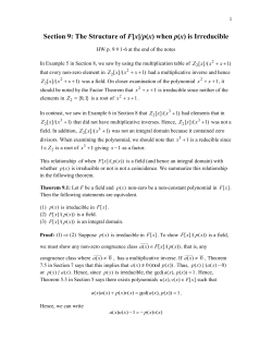 Corollary 1 (Factor Theorem): For a field F, an element is a zero of if