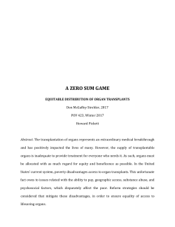 A Zero Sum Game: Equitable Distribution of Organ Transplants