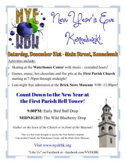 9:00PM: Early Bird Ball Drop MIDNIGHT: The Wild Blueberry Drop