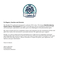 To Players, Coaches and Parents: The Rocklin FC is pleased and