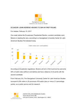 ECUADOR: LENIN MORENO HEADED TO WIN IN FIRST ROUND