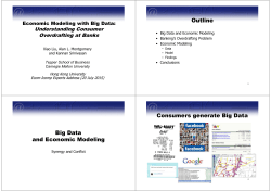 Outline Big Data and Economic Modeling Consumers generate Big