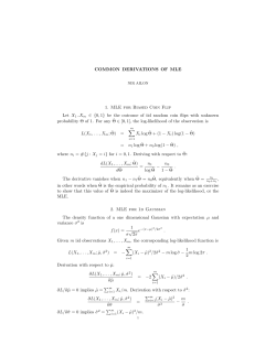 COMMON DERIVATIONS OF MLE 1. MLE for Biased Coin Flip Let
