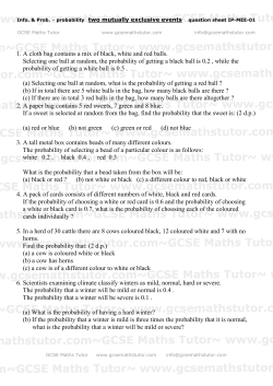1. A cloth bag contains a mix of black, white and red balls. Selecting