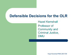 Defensible Decisions for the OLR