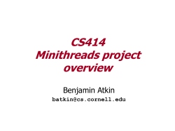 Overview of CS414 Minithreads project, phase 1