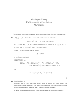 Martingale Theory Problem set 3, with solutions Martingales