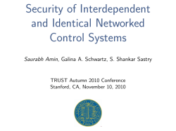Security of Interdependent and Identical Networked Control Systems