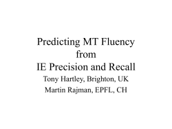 Predicting MT Fluency from IE Precision and Recall