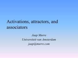 On 14 November: Activations, Attractors, and Associators