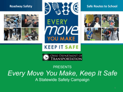 Every Move You Make, Keep It Safe Statewide Safety