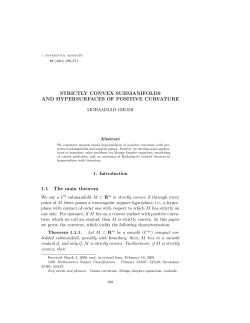 Strictly convex submanifolds and hypersurfaces of positive