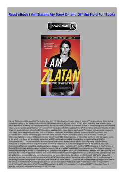 Read eBook I Am Zlatan: My Story On and Off the