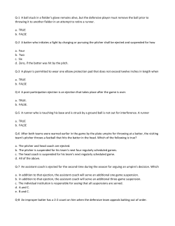 Q-1 A ball stuck in a fielder`s glove remains alive, but the