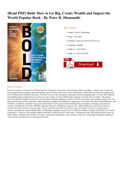 Bold: How to Go Big, Create Wealth and Impact the