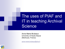The Uses of PIAF and IT in Teaching Archival Science