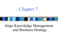 Chapter 7 : Align Knowledge Management and Business Strategy