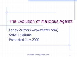 The Evolution of Malicious Agents