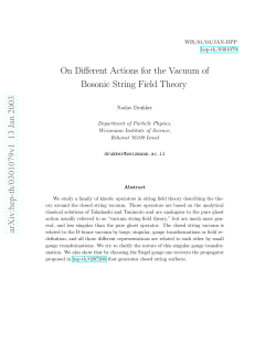 On different actions for the vacuum of bosonic string field theory