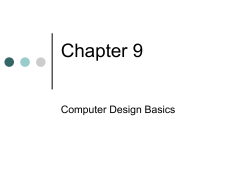Chapter 9 Computer Design Basics