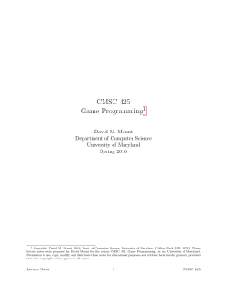 CMSC 425 Game Programming - UMD Department of Computer