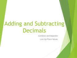 Follow the example: 2.3 + 4 + 5.027 Even whole numbers have a