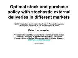 Optimal stock and purchase policy with stochastic external deliveries