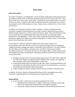 Grants Analyst General Description The Cullen Foundation is an