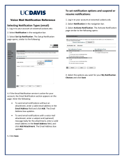 Selecting Notification Types (email) To set notification options and
