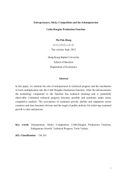 Entrepreneurs, Sticky Competition and the Schumpeterian Cobb